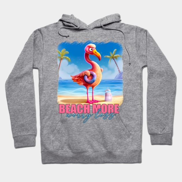 Beach More Worry Less Hoodie by Designs by Ira